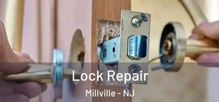  Lock Repair Millville - NJ