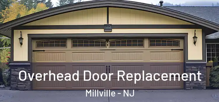  Overhead Door Replacement Millville - NJ