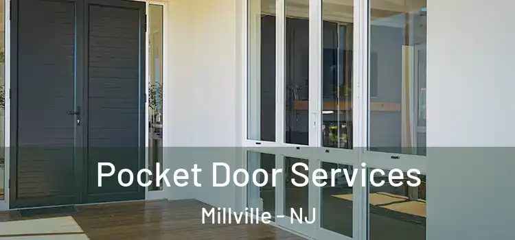  Pocket Door Services Millville - NJ
